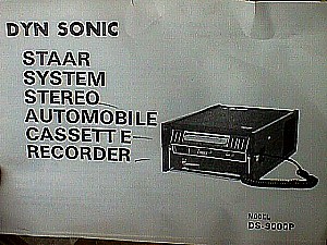 Dyn Sonic DS-9000P  Automobile Cassette Recorder.JPG (35072 bytes)
